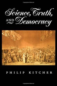 portada Science, Truth, and Democracy (Oxford Studies in the Philosophy of Science) (en Inglés)