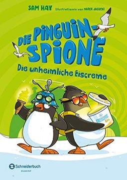 portada Die Pinguin-Spione - die Unheimliche Eiscreme (en Alemán)