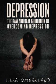 portada Depression: The Raw and Real Guid to Overcoming Depression