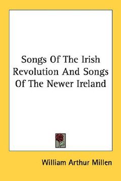 portada songs of the irish revolution and songs of the newer ireland (en Inglés)