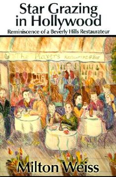 portada star grazing in hollywood: reminiscence of a beverly hills restaurateur (recollections and recipes) (en Inglés)
