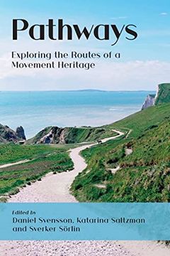 portada Pathways: Exploring the Routes of a Movement Heritage (en Inglés)