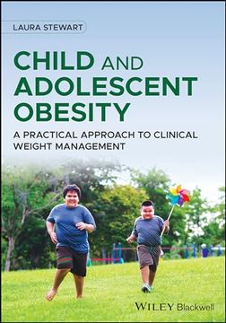 portada Child and Adolescent Obesity: A Practical Approach to Clinical Weight Management (en Inglés)