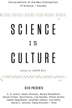portada Science is Culture: Conversations at the new Intersection of Science + Society (in English)