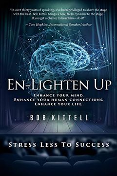 portada En-Lighten up: Enhance Your Mind. Enhance Your Human Connections. Enhance Your Life. (en Inglés)