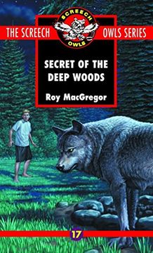 portada The Secret of the Deep Woods (#17) (The Screech Owls Series) 