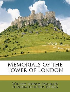 portada memorials of the tower of london (en Inglés)