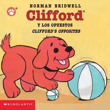 portada Clifford y los Opuestos (Clifford the big red Dog) (in Spanish)