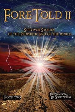 portada Foretold ii: Survivor Stories of the Prophetic end of the World (in English)