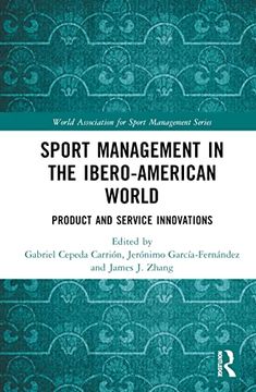 portada Sport Management in the Ibero-American World (World Association for Sport Management Series) (en Inglés)