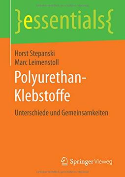 portada Polyurethan-Klebstoffe: Unterschiede und Gemeinsamkeiten (Essentials) (en Alemán)