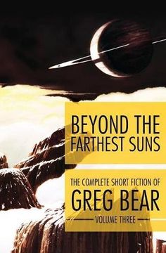 portada Beyond the Farthest Suns (Complete Short Fiction of Greg Bear)