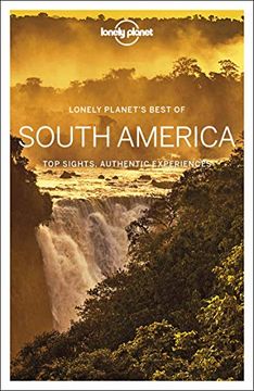 portada Lonely Planet Best of South America (Travel Guide) [Idioma Inglés] (en Inglés)