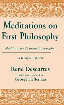 portada Meditations on First Philosophy/ Meditationes de prima philosophia: A Bilingual Edition