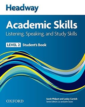 portada New Headway Academic Skills: Listening, Speaking & Study Skills. Student's Book. Per le Scuole Superiori: Headway Academic Skills: 2: Listening, Speaking, and Study Skills Student's Book 
