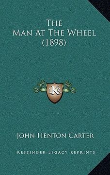 portada the man at the wheel (1898) (en Inglés)