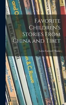 portada Favorite Children's Stories From China and Tibet (en Inglés)
