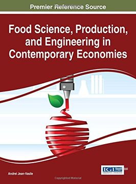 portada Food Science, Production, and Engineering in Contemporary Economies (Advances in Environmental Engineering and Green Technologies)