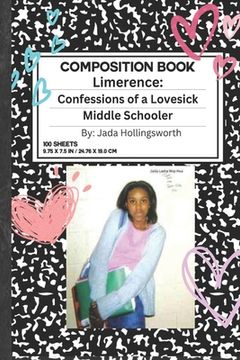portada Limerence: Confessions of a Lovesick Middle Schooler (en Inglés)