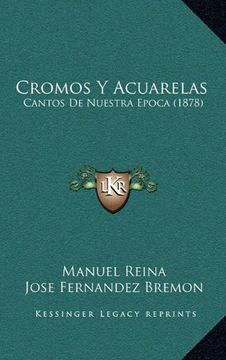 portada Cromos y Acuarelas: Cantos de Nuestra Epoca (1878)