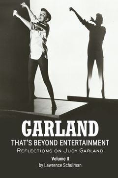 portada Garland - That's Beyond Entertainment - Reflections on Judy Garland Volume 2