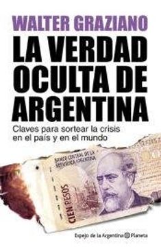 La Verdad Oculta De Argentina