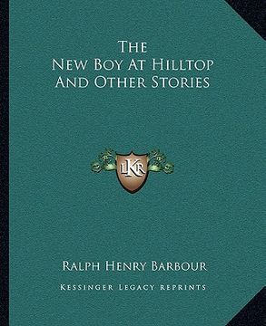 portada the new boy at hilltop and other stories (en Inglés)