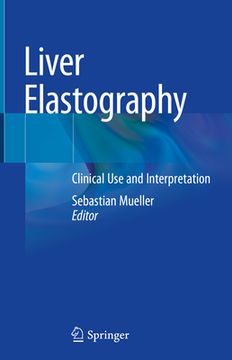 portada Liver Elastography: Clinical Use and Interpretation (en Inglés)