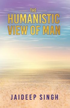 portada The Humanistic View of Man (en Inglés)