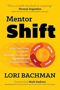 portada Mentorshift: A Four-Step Process to Improve Leadership Development, Engagement and Knowledge Transfer (en Inglés)