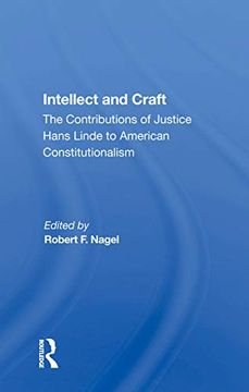 portada Intellect and Craft: The Contributions of Justice Hans Linde to American Constitutionalism (en Inglés)