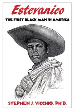 portada Estevanico: The First Black Man in America (in English)