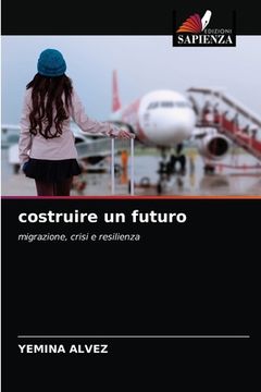 portada costruire un futuro (en Italiano)