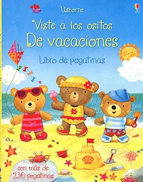 portada Viste a los Ositos. De Vacaciones. Libro de Pegatinas (in Spanish)
