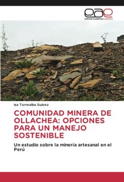 portada Comunidad Minera de Ollachea: Opciones Para un Manejo Sostenible: Un Estudio Sobre la Miner�A Artesanal en el Per�
