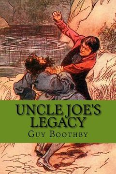 portada Uncle Joe's Legacy (en Inglés)