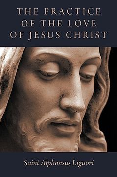 portada the practice of the love of jesus christ (en Inglés)