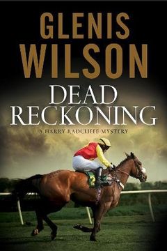 portada Dead Reckoning: A contemporary horse racing mystery (Harry Radcliffe Mystery) (in English)