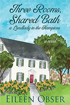 portada Three Rooms, Shared Bath: A Landlady in the Hamptons (en Inglés)