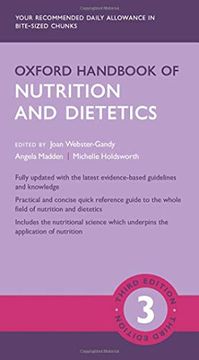portada Oxford Handbook of Nutrition and Dietetics 3e (Oxford Medical Handbooks) (in English)