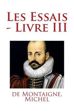 portada Les Essais - Livre III (en Francés)