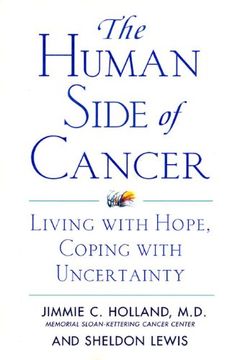 portada The Human Side of Cancer: Living With Hope, Coping With Uncertainty (en Inglés)