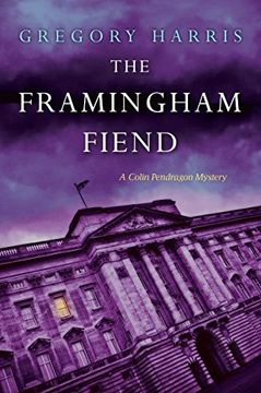 portada The Framingham Fiend (a Colin Pendragon Mystery) 