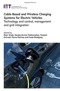 portada Cable Based and Wireless Charging Systems for Electric Vehicles: Technology and Control, Management and Grid Integration (Transportation) (en Inglés)