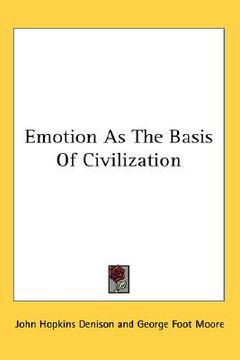 portada emotion as the basis of civilization (en Inglés)