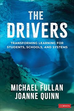 portada The Drivers: Transforming Learning for Students, Schools, and Systems (in English)