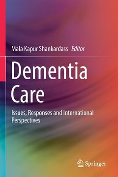 portada Dementia Care: Issues, Responses and International Perspectives (en Inglés)