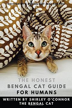 portada The Honest Bengal cat Guide for Humans: Bengal cat and Kitten Care (en Inglés)