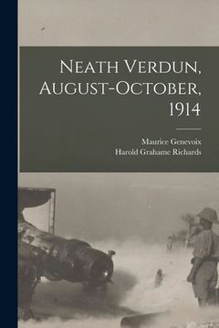 portada Neath Verdun, August-October, 1914