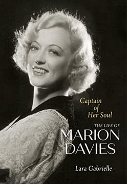 portada Captain of her Soul: The Life of Marion Davies (en Inglés)